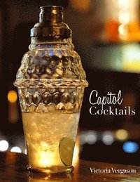 bokomslag Capitol Cocktails