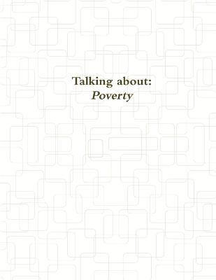 Talking about poverty 1