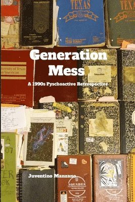 Juventino Manzano - Generation Mess, Häftad