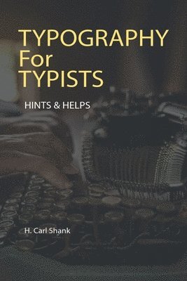Typography For Typists