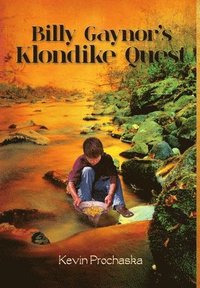bokomslag Billy Gaynor's Klondike Quest
