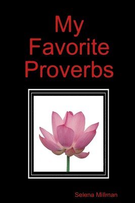 Selena Millman - My Favorite Proverbs, Häftad