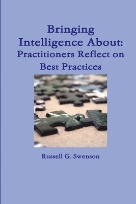 Bringing Intelligence About: Practitioners Reflect on Best Practices