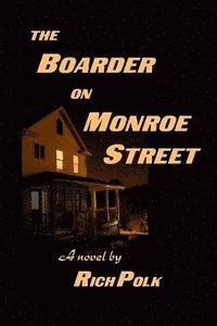 bokomslag The Boarder on Monroe Street