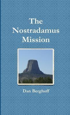 Nostradamus Mission 1