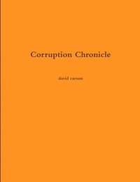 bokomslag Corruption Chronicle