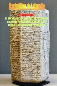 bokomslag RAMADOSH 13 Técnicas Extraterrestres do Poder da Mente para Viver uma vida mais longa, Feliz, Saudável e Abastada