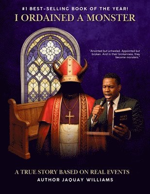 I Ordained A Monster