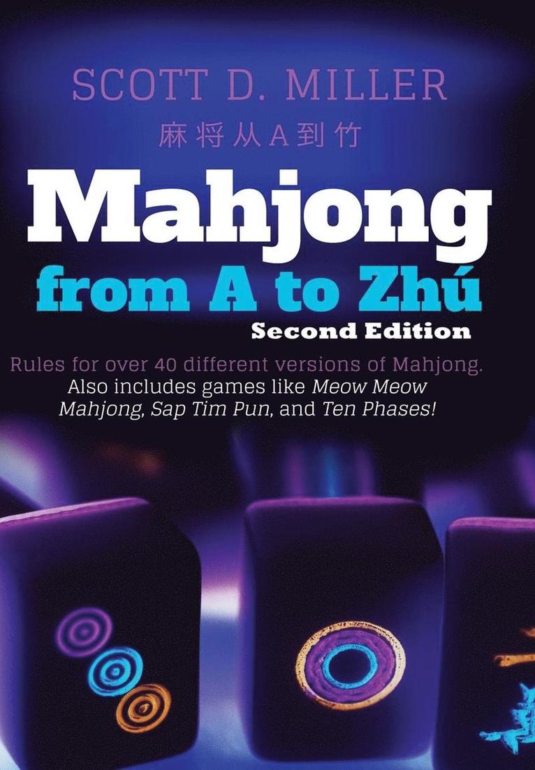 Scott D Miller, Scott D. Miller - Mahjong From A To Zhú, Inbunden