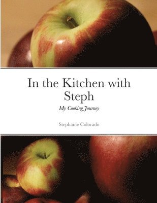 In the Kitchen with Steph 1