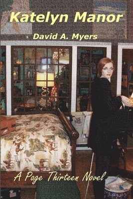 David a Myers - Katelyn Manor, Häftad