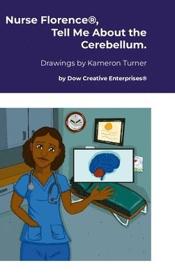 Michael Dow - Nurse Florence(R), Tell Me About the Cerebellum., Inbunden