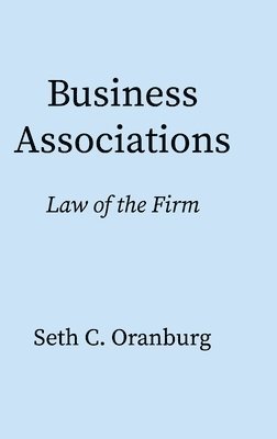 Seth Oranburg - Business Associations, Inbunden