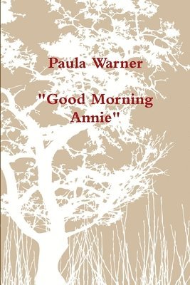 &quot;Good Morning Annie&quot; 1