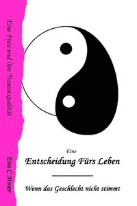 bokomslag Eine Entscheidung Fürs Leben