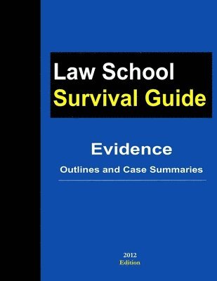 bokomslag Evidence: Outlines and Case Summaries