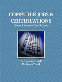 bokomslag Computer Jobs & Certifications Choose & Improve Your IT Career