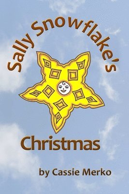 Sally Snowflake's Christmas 1