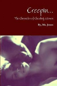 bokomslag Creepin..The Chronicles of Cheating Women