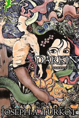 bokomslag Darkin: A Journey East