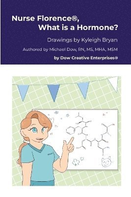 Nurse Florence(R), What is a Hormone?