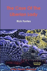 bokomslag The Case Of The Liberian Lady