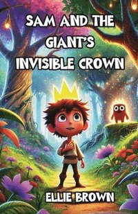 bokomslag Sam and the Giant's Invisible Crown