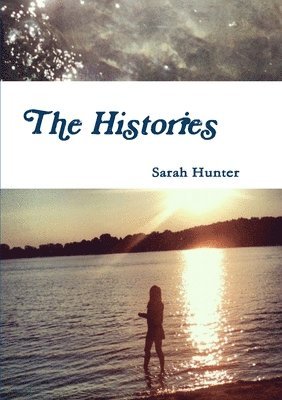 Sarah Hunter - Histories, Häftad