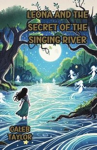 bokomslag Leona and the Secret of the Singing River