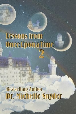 Lessons From Once Upon A time