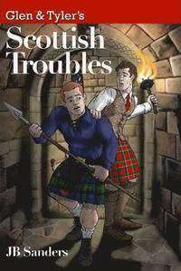 bokomslag Glen & Tyler's Scottish Troubles
