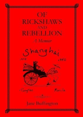 bokomslag Of Rickshaws and Rebellion