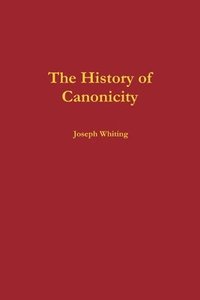 bokomslag The History of Canonicity