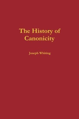 bokomslag History of Canonicity
