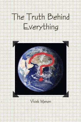 bokomslag Truth Behind Everything