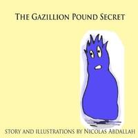 bokomslag Gazillion Pound Secret