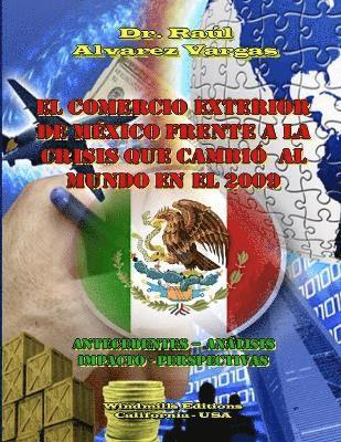 bokomslag Comercio Exterior de Mexico frente a la Crisis que cambio al Mundo en el 2009