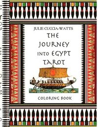 bokomslag The Journey into Egypt Tarot Coloring Book