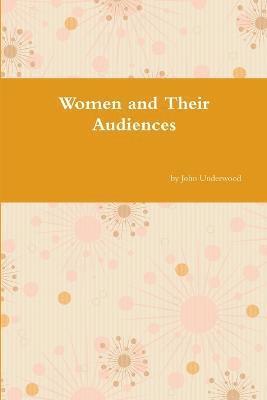 bokomslag Women and Their Audiences