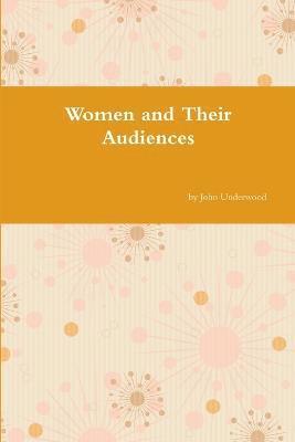 bokomslag Women and Their Audiences