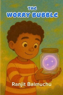 Ranjit Balmuchu - Worry-Bubble, Häftad