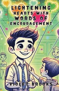 bokomslag Lightening Hearts with Words of Encouragement