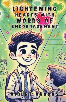 bokomslag Lightening Hearts with Words of Encouragement