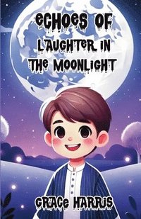 bokomslag Echoes of Laughter in the Moonlight