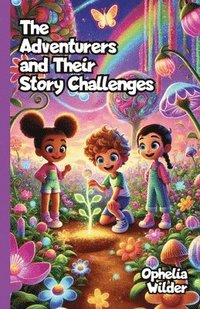 bokomslag The Adventurers and Their Story Challenges