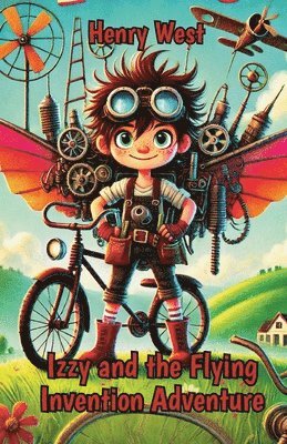 bokomslag Izzy and the Flying Invention Adventure