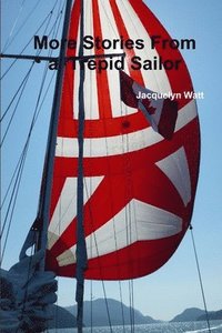 bokomslag More Stories From a Trepid Sailor