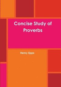 bokomslag Concise Study of Proverbs