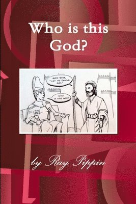 Ray Pippin - Who is this God?, Häftad