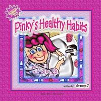 bokomslag Pinky's Healthy Habits - Pinky Frink's Learning Books